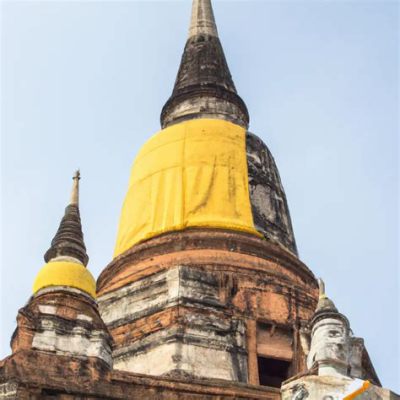  Der Yai Chai Mongkol: Ein gigantisches Wahrzeichen für Spiritualität und Geschichte in Ayutthaya!